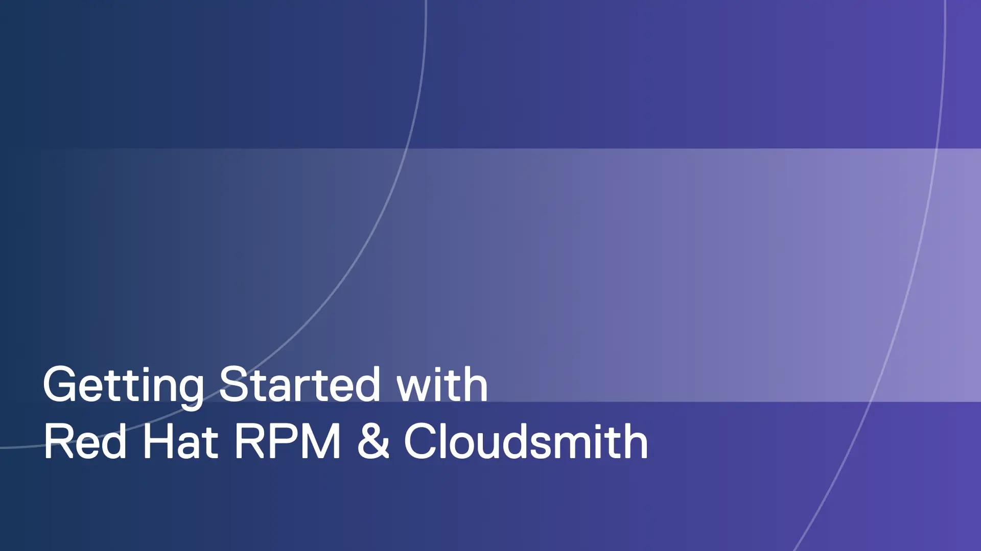 Getting started with Red Hat RPM and Cloudsmith